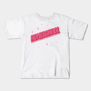 Homeschool in Pink Letters Kids T-Shirt